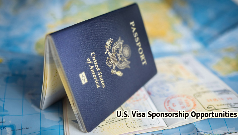 U.S. Visa Sponsorship Opportunities